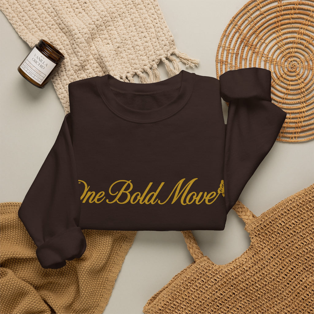 "One Bold Move" Sweatshirt