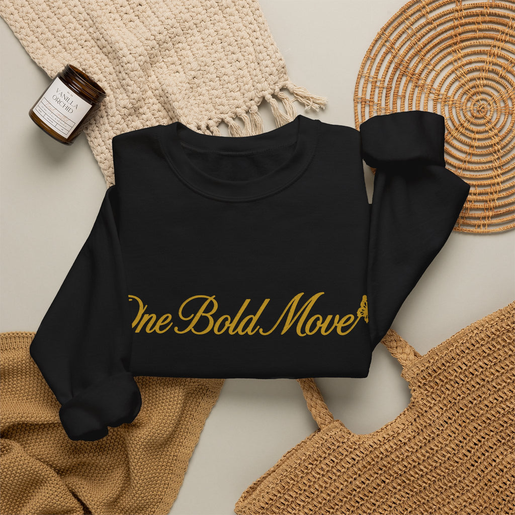 "One Bold Move" Sweatshirt