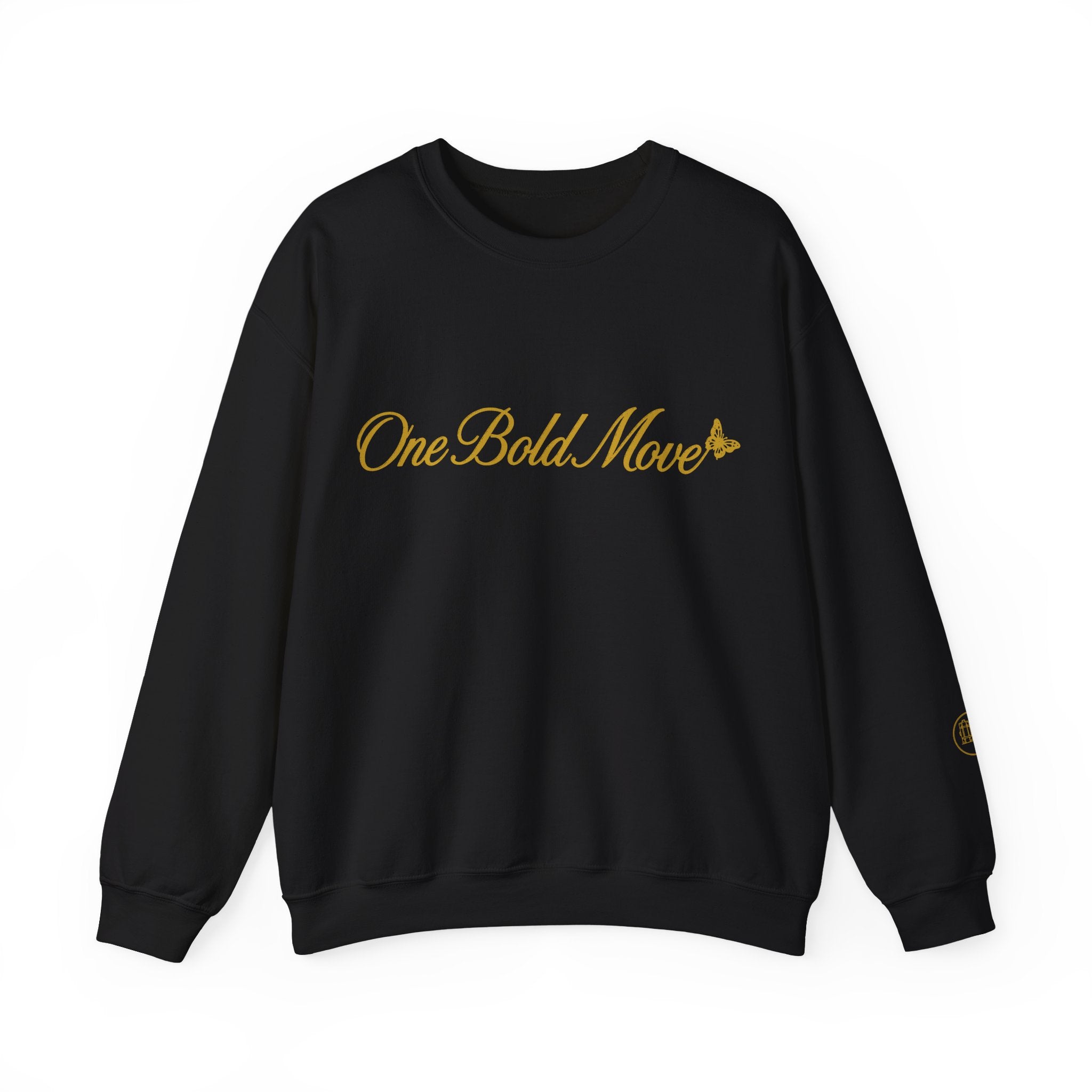 "One Bold Move" Sweatshirt