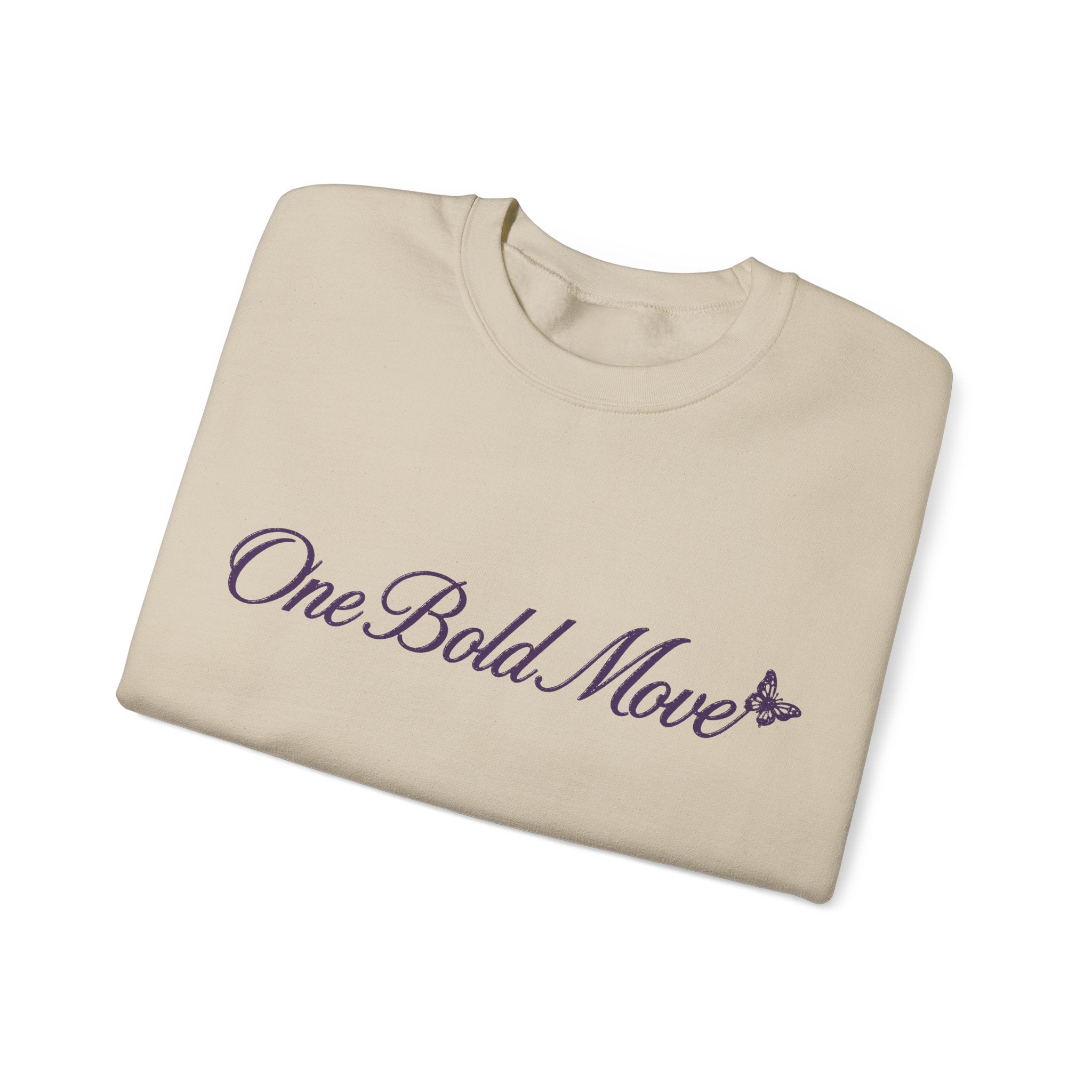 "One Bold Move" Sweatshirt