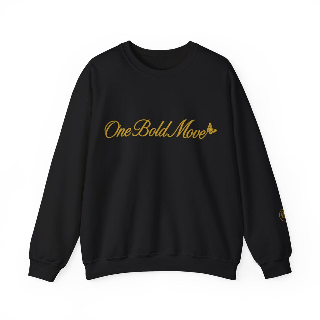 "One Bold Move" Sweatshirt