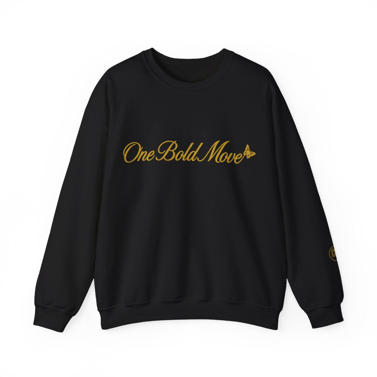 "One Bold Move" Sweatshirt
