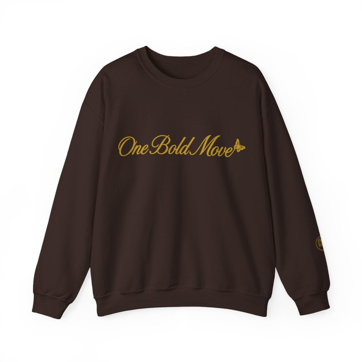 "One Bold Move" Sweatshirt